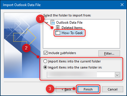 La ubicación de Outlook en la que se importarán los archivos.