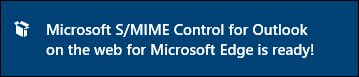 El mensaje Edge aparece cuando se ha instalado el control S / MIME.