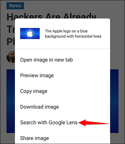 Toca "Buscar con Google Lens" en Google Chrome.