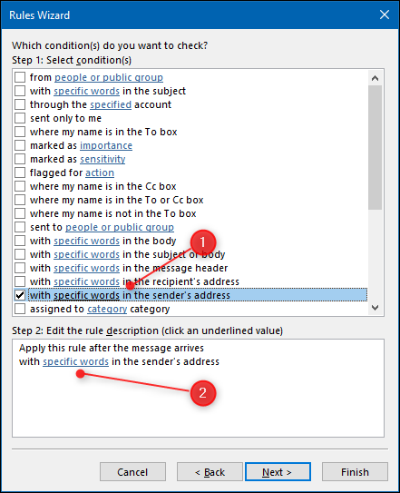 Haga clic en el "Con palabras específicas en la dirección del remitente" casilla de verificación y luego haga clic en "Palabras específicas."
