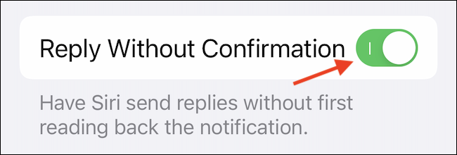 Habilite la función "Responder sin confirmación" para responder sin la confirmación de Siri.