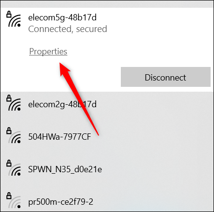 Busque la red a la que está conectado y haga clic en Propiedades.