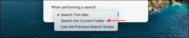 Seleccione Buscar en la carpeta actual para Mac