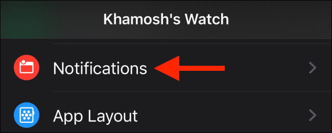 Toque na opção Notificações do aplicativo Watch
