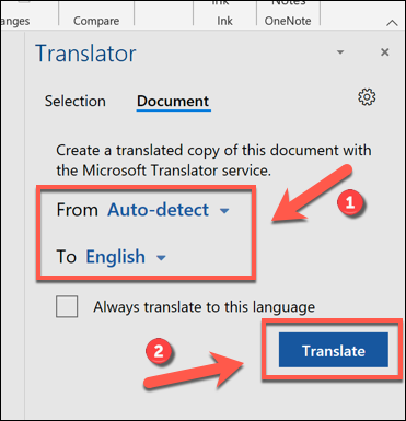 Seleccione los idiomas para traducir desde y hacia, luego presione Traducir para comenzar a traducir su documento de Word
