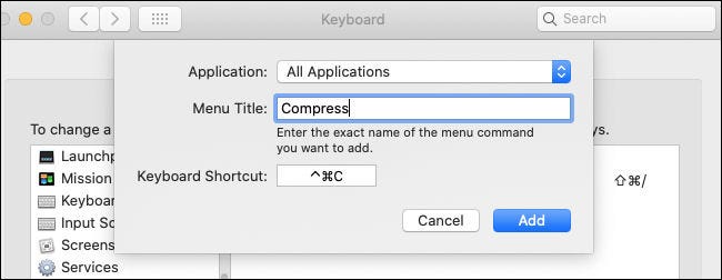 Crear un acceso directo "Comprimir" para "Todas las aplicaciones" en Preferencias de teclado en Mac.