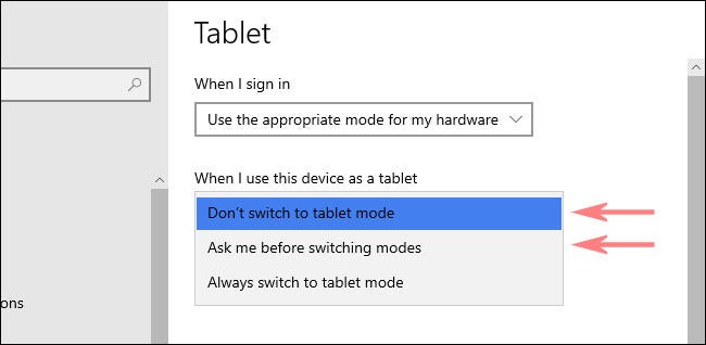 En la configuración de la tableta de Windows 10, elija una opción del menú desplegable.
