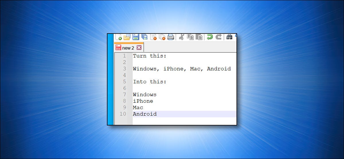 Conversión de una lista separada por comas en Notepad ++