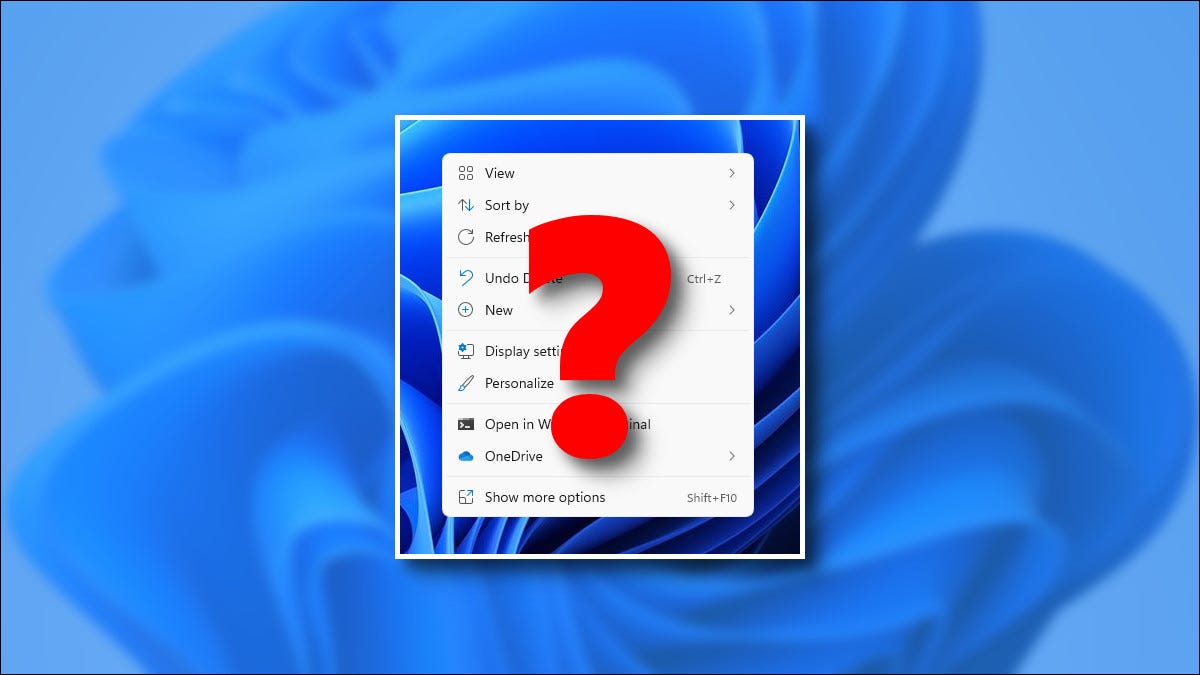 El menú contextual del botón derecho del ratón de Windows 11 con un signo de interrogación