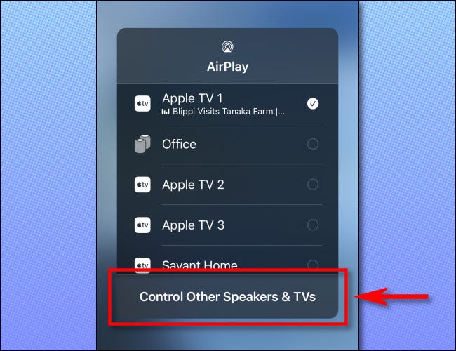 En el menú de iPhone AirPlay, toca "Controlar otros altavoces y televisores".