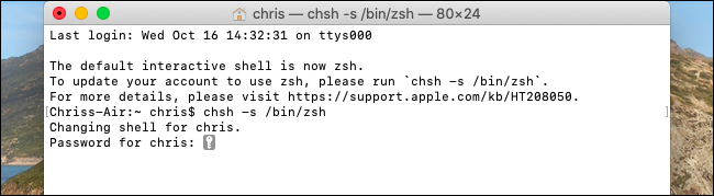 Changez le shell par défaut en Zsh dans macOS Catalina.