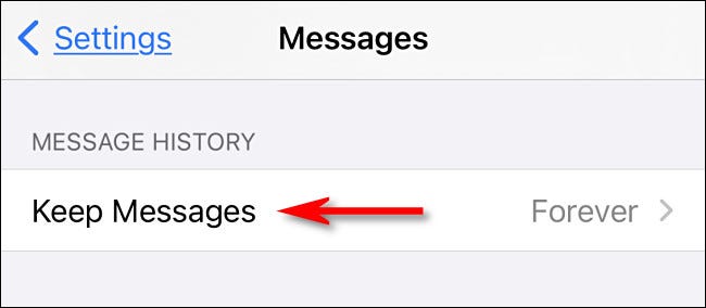 En la configuración de "Mensajes" de iPhone o iPad, toca "Conservar mensajes".