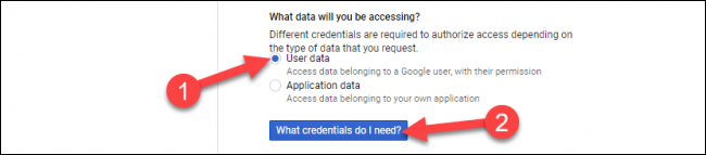 Seleccione "Datos de usuario" y luego haga clic en "¿Qué credenciales necesito?"