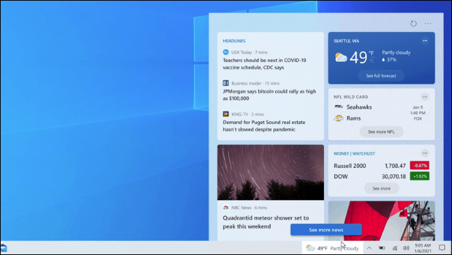 The News and Weather panel on the Windows taskbar 10.