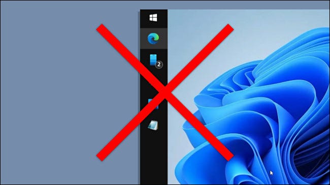 En Windows 11, no puede tener una barra de tareas vertical.