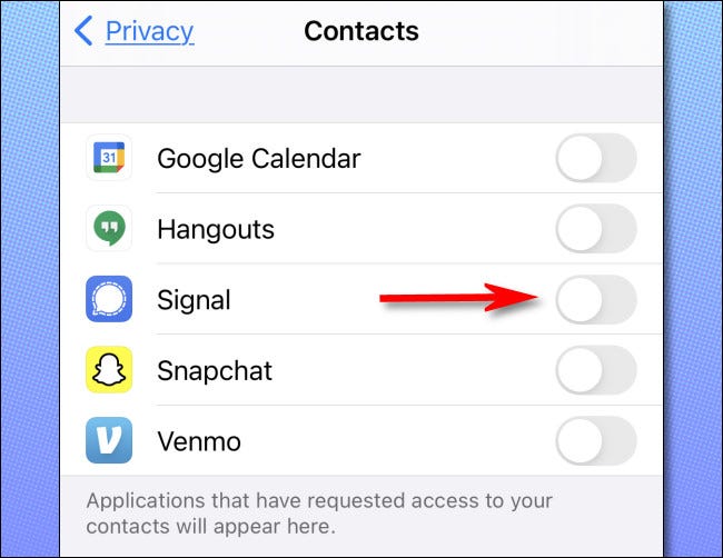 Para otorgar o revocar el acceso a sus contactos, mueva el interruptor al lado del nombre de la aplicación en la lista de configuración de Privacidad.