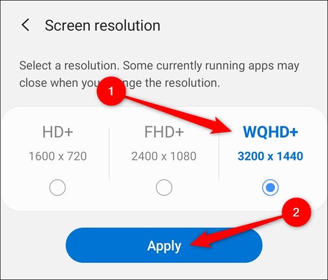 Samsung Galaxy S20 Elija una resolución de pantalla y luego seleccione el botón "Aplicar"