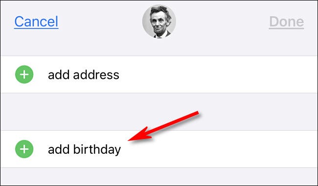 En Contactos de iPhone, toca "agregar cumpleaños".