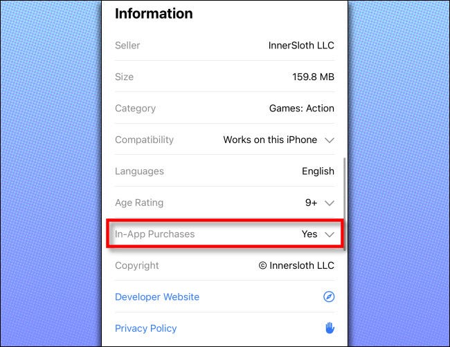 En la App Store, para ver qué compras dentro de la aplicación están disponibles, toque el encabezado "Compras dentro de la aplicación" en la sección "Información".