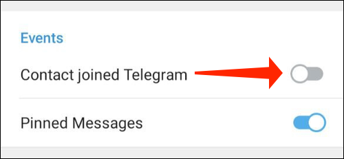 Toque el interruptor junto a Contacto se unió a Telegram