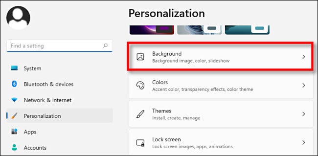 En la configuración de personalización de Windows 11, haga clic en "Fondo".