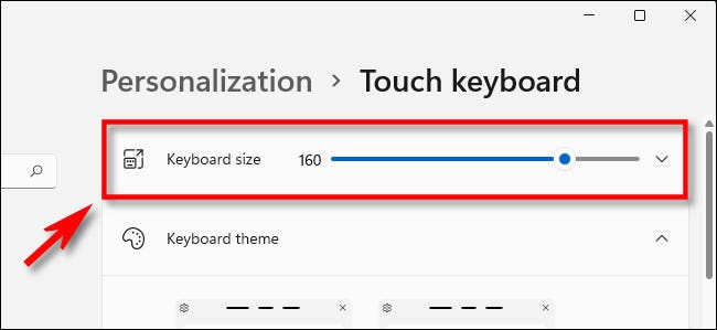 Utilice el control deslizante "Tamaño del teclado" para ajustar el tamaño del teclado táctil virtual en pantalla en Windows 11.